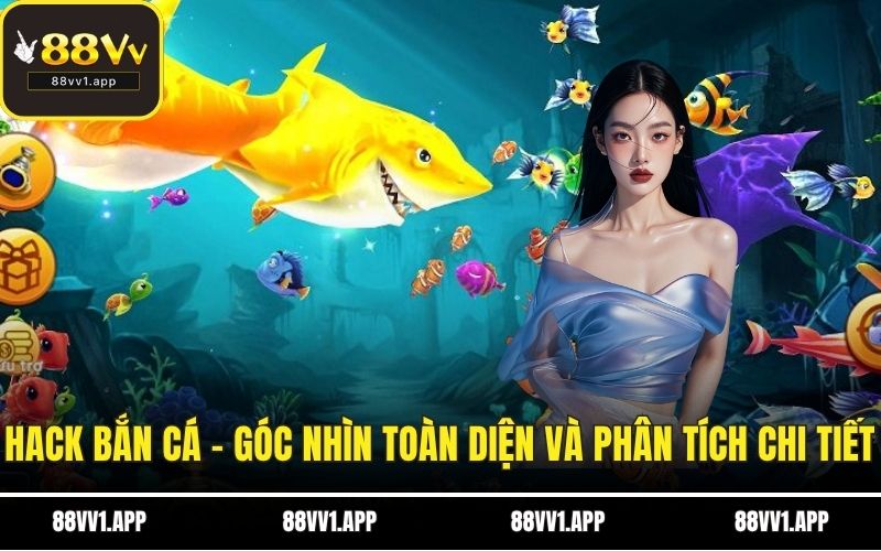 Hack bắn cá